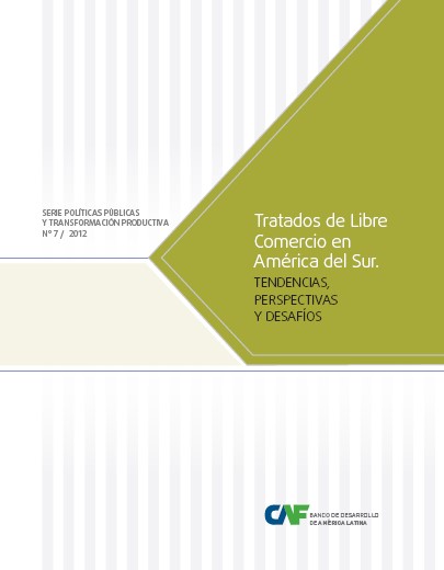 Tratados de Libre Comercio en América del Sur