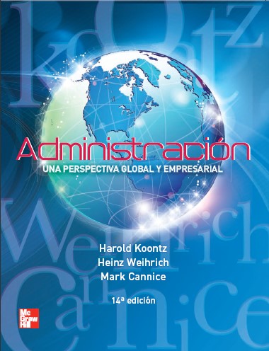 ADMINISTRACIÓN UNA PERSPECTIVA GLOBAL Y EMPRESARIAL