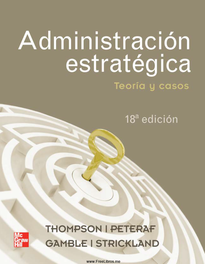 ADMINISTRACIÓN ESTRATÉGICA TEORÍA Y CASOS