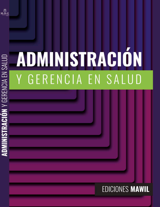 ADMINISTRACIÓN Y GERENCIA EN SALUD 