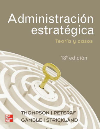 Administración estratégica teoría y casos