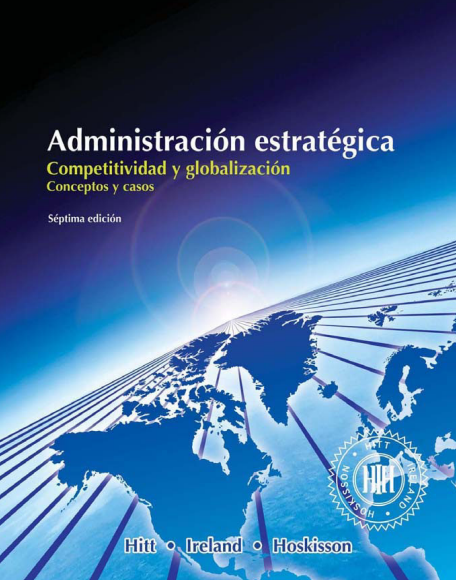 Administración estratégica Competitividad y globalización