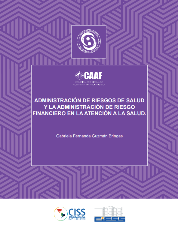 ADMINISTRACIÓN DE RIESGOS DE SALUD Y LA ADMINISTRACIÓN DE RIESGO FINANCIERO 