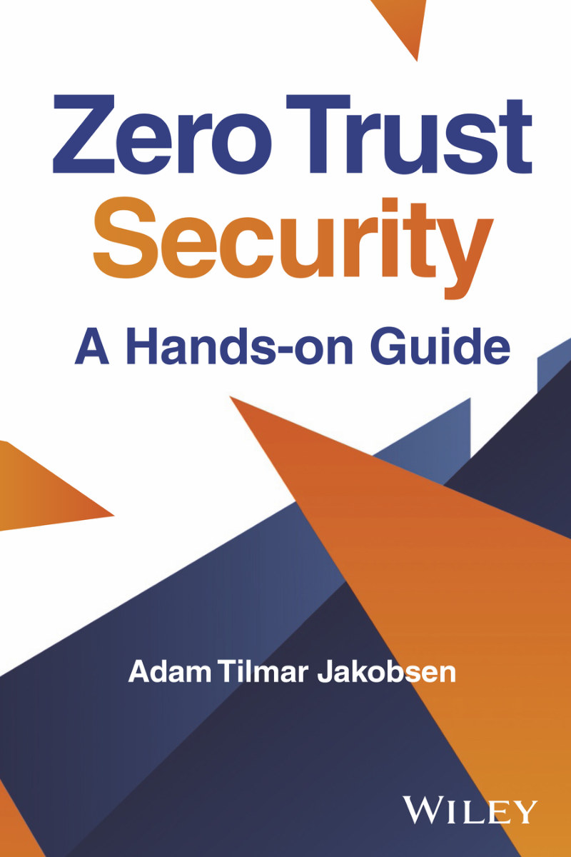 ZERO TRUST SECURITY: A HANDS-ON GUIDE