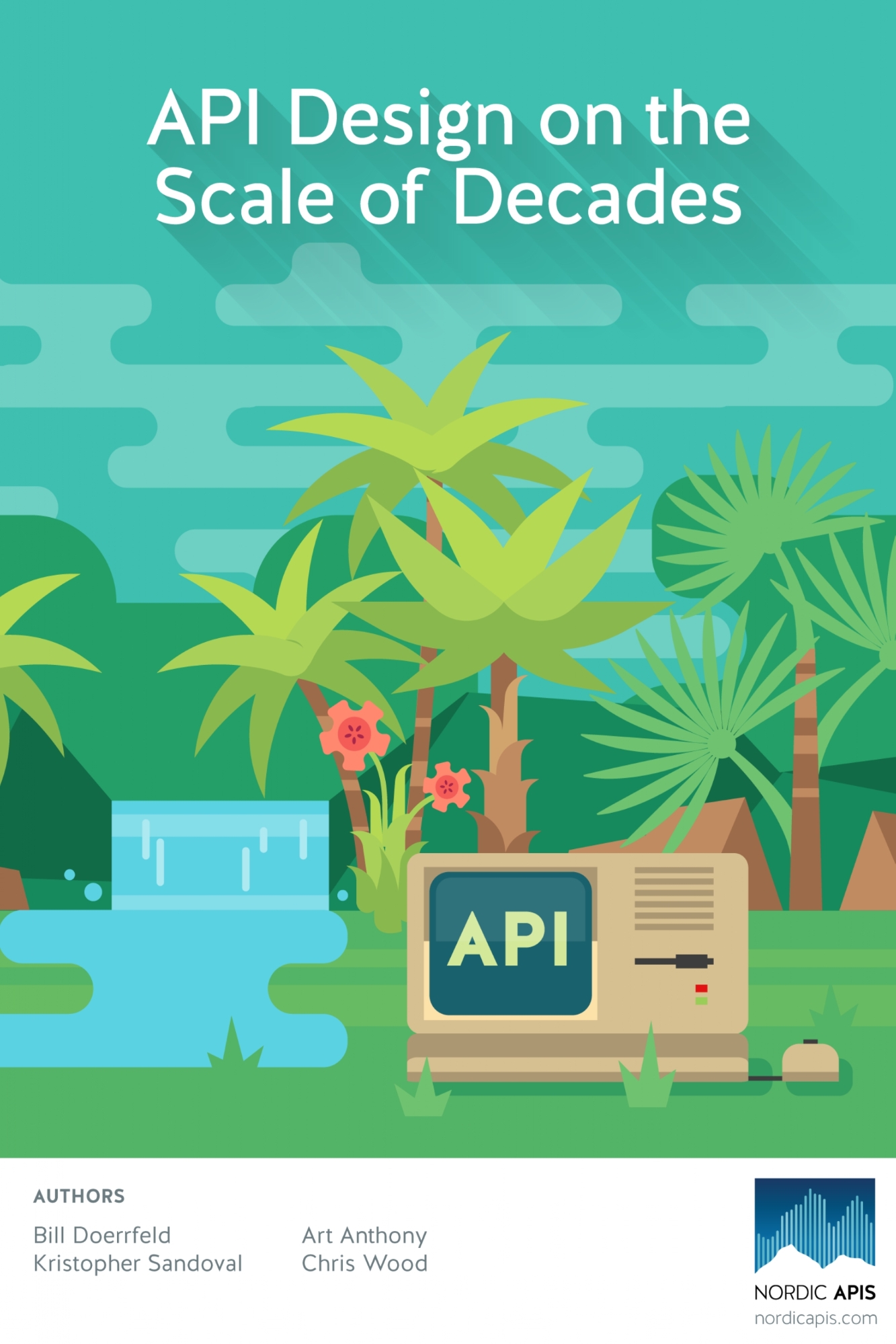 API DESIGN ON THE SCALE OF DECADES