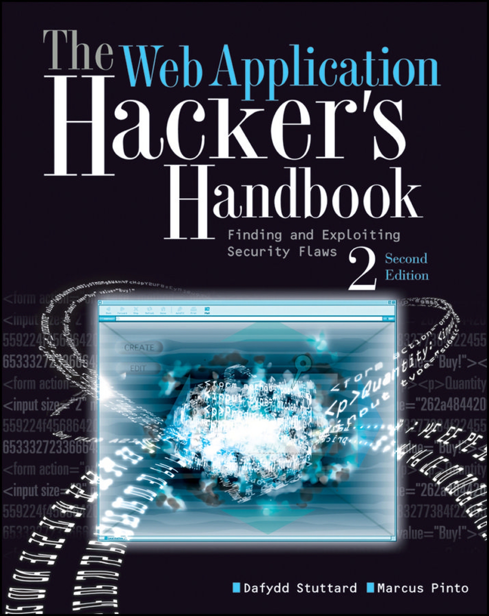 THE WEB APPLICATION HACKER'S HANDBOOK - FINDING AND EXPLOITING SECURITY FLAWS, 2ND EDITION