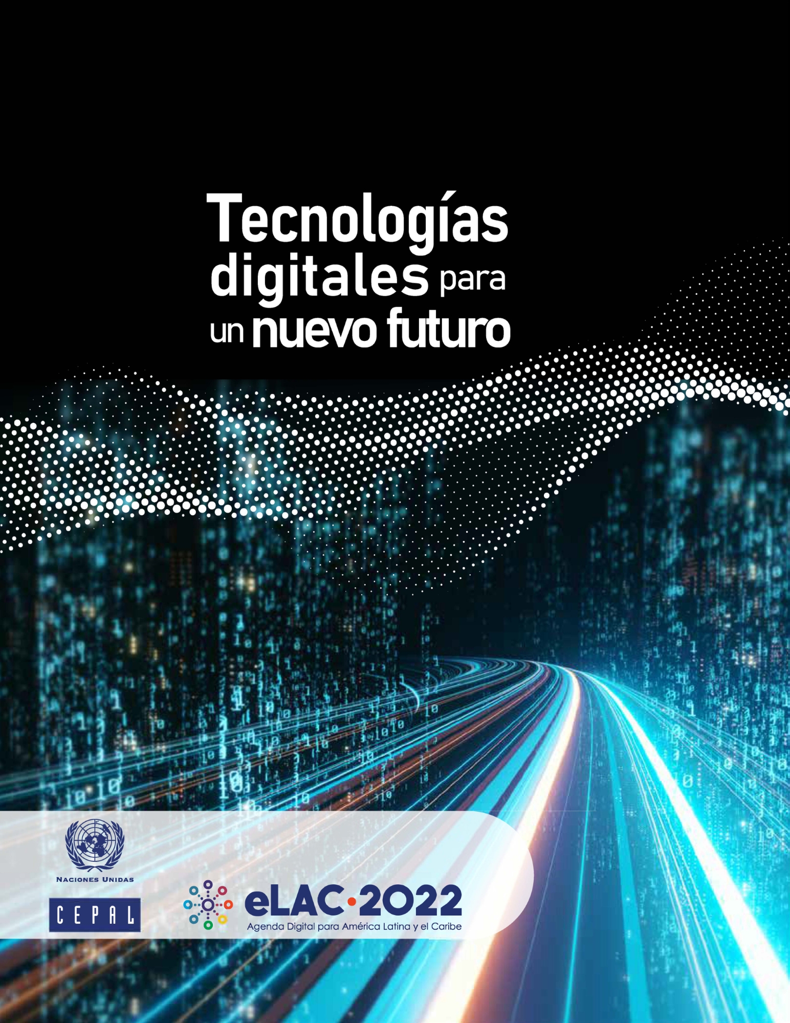 AGENDA DIGITAL PARA AMÉRICA LATINA Y EL CARIBE