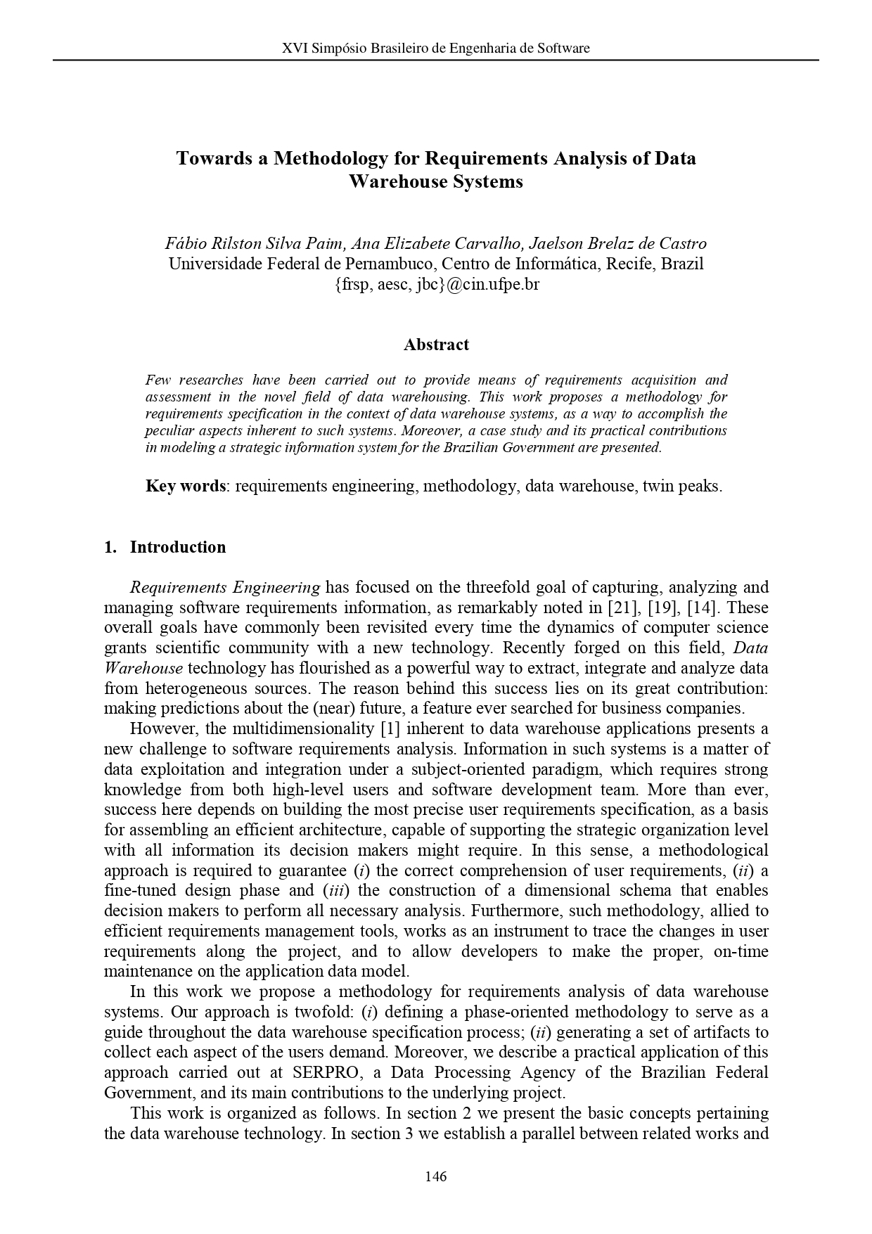Towards a Methodology for Requirements Analysis of Data Warehouse Systems 